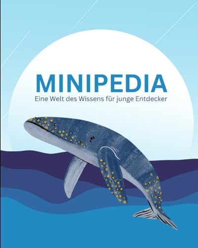 Minipedia: Eine Welt des Wissens für junge Entdecker